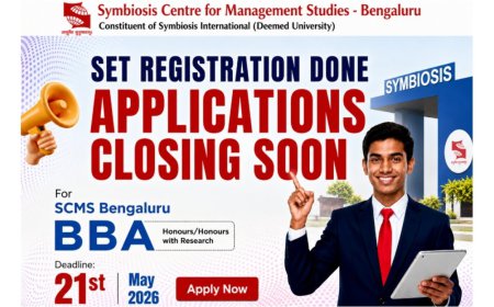 SCMS Bengaluru BBA Admissions 2026: SET Registration Closed on April 15; SCMS Bengaluru BBA Application Deadline May 21, 2026